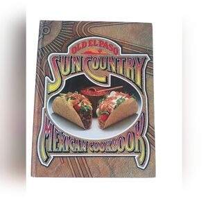 "Vintage" Old El Paso Sun Country Mexican Cookbook